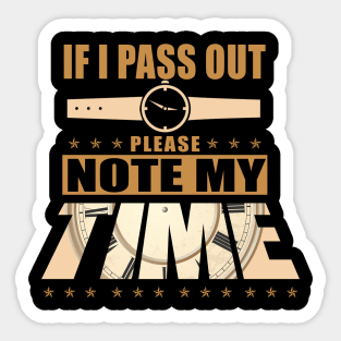 If I Pass Out Please Note My Time Shirt Funny Rowing Gym Tee Sticker